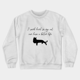 Cat Owner Life Crewneck Sweatshirt